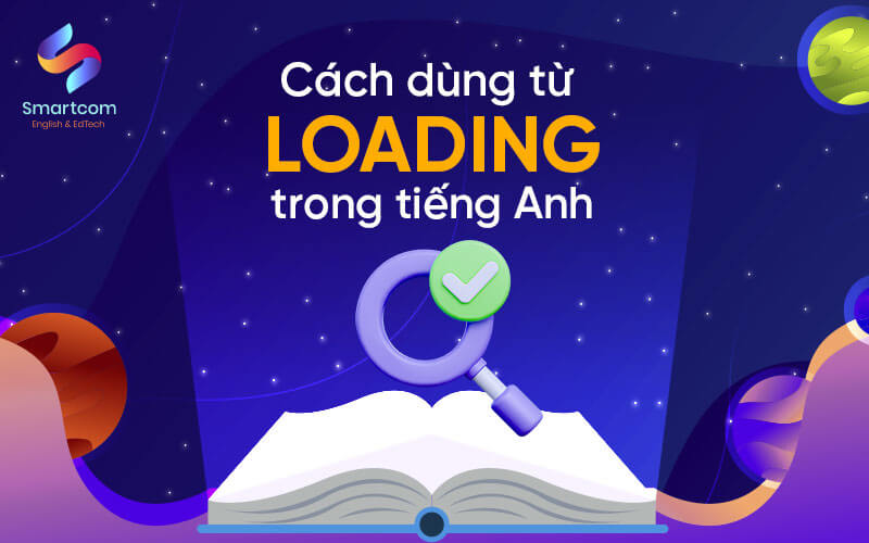 cách dùng loading trong tiếng anh