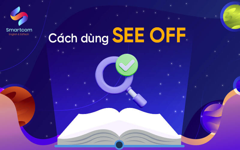 cách dùng see off