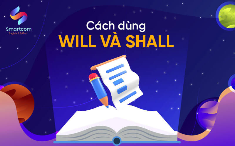 cách dùng will và shall