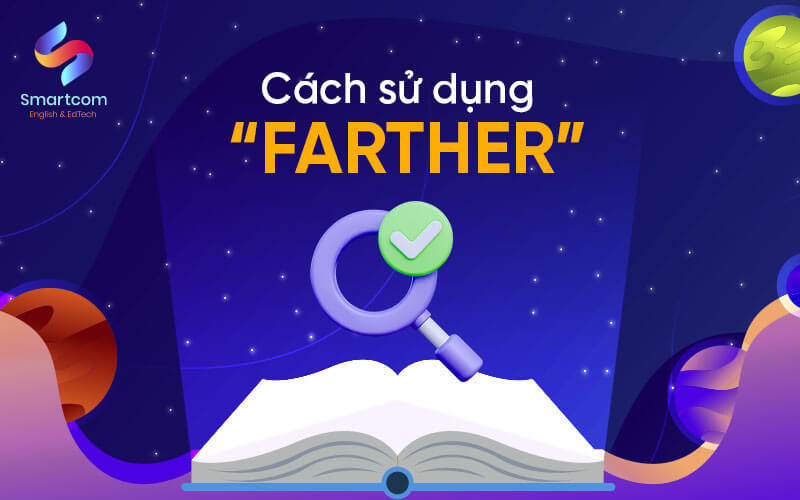 cách sử dụng farther