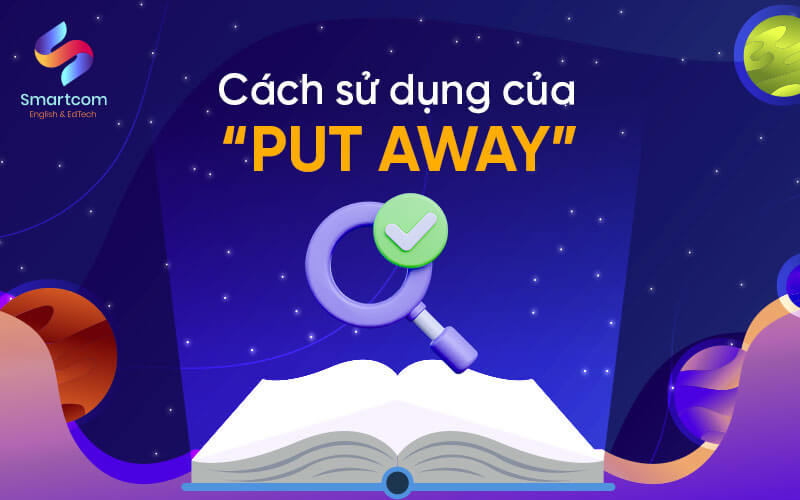 cách sử dụng put away