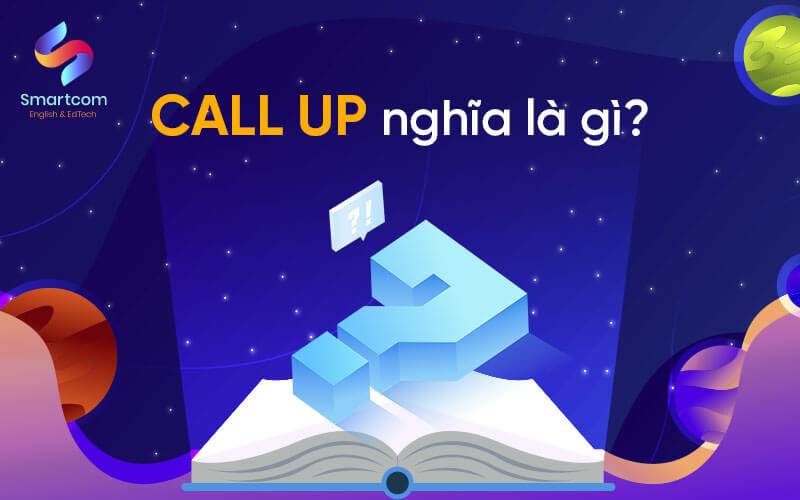 call up nghĩa là gì