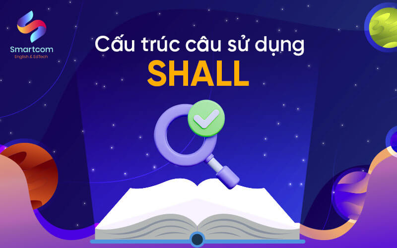 cấu trúc câu sử dụng shall