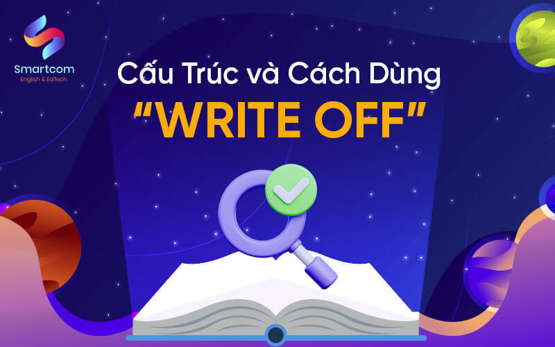 cấu trúc và cách dùng write off