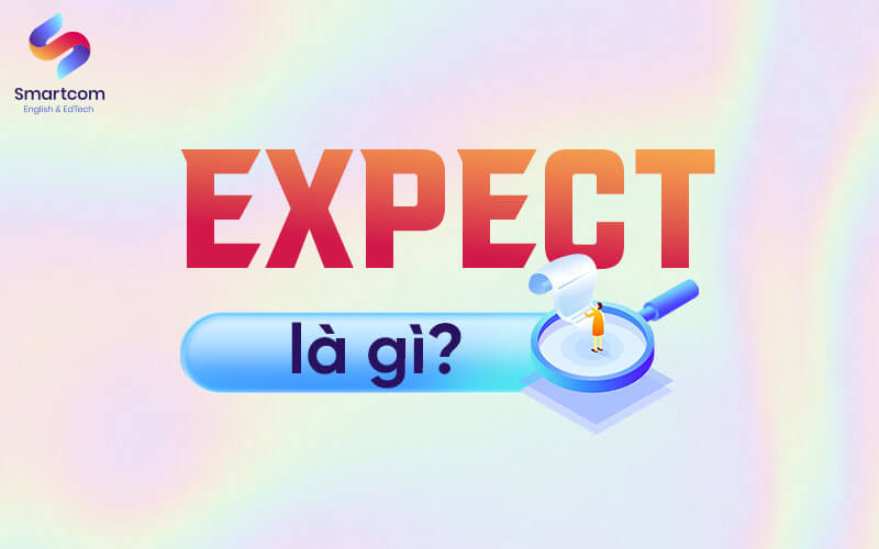 expect là gì