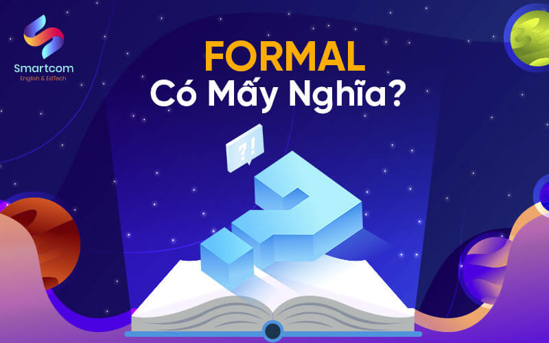 formal có mấy nghĩa