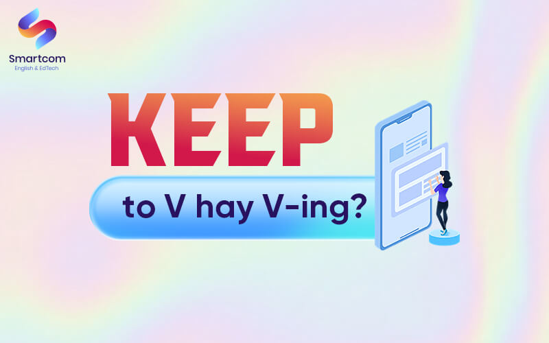 keep to v or ving