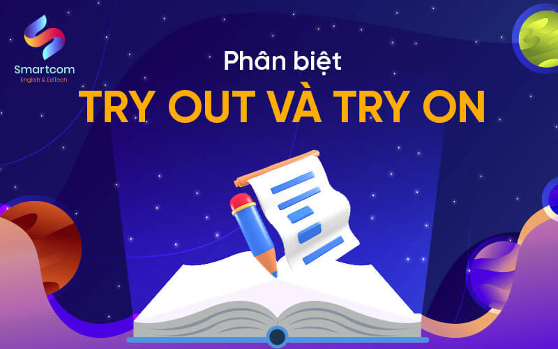 phân biệt try out và try on