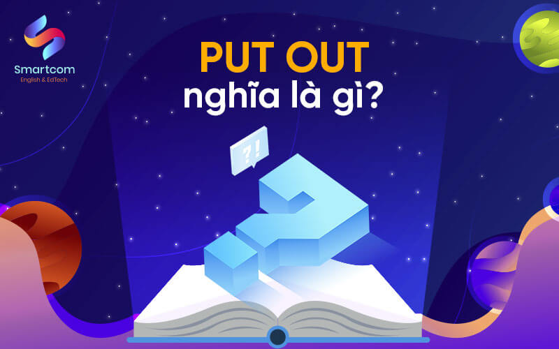 put out nghĩa là gì