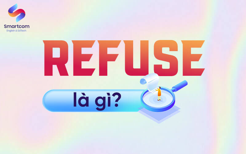 refuse là gì