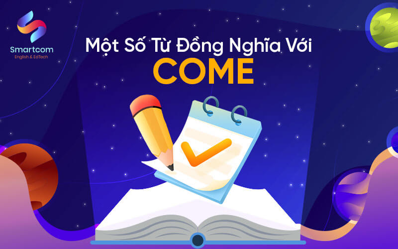 từ đồng nghĩa với come