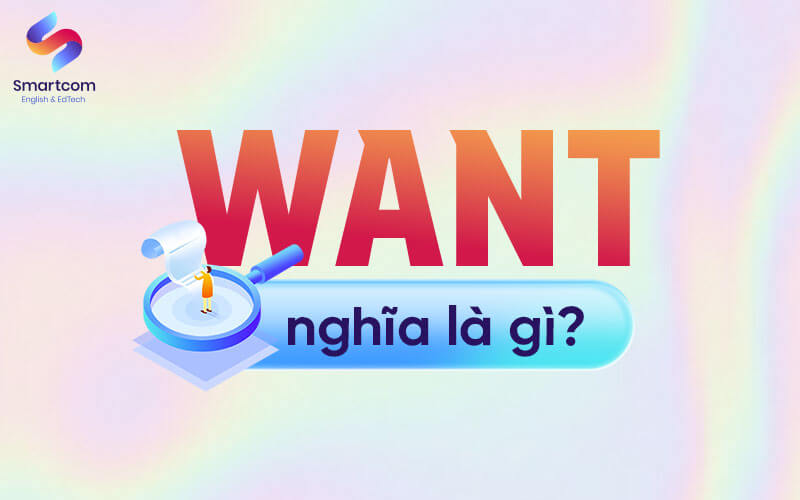 want nghĩa là gì