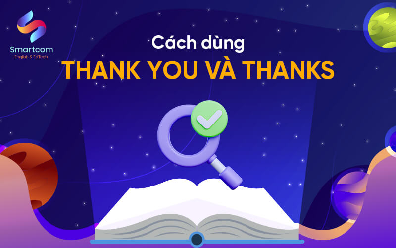 cách dùng thank you và thanks