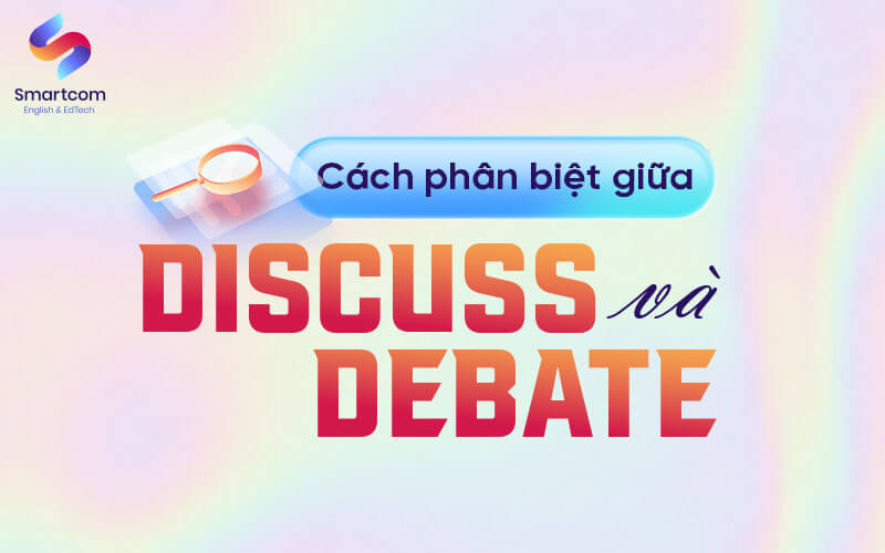 cách phân biệt discuss