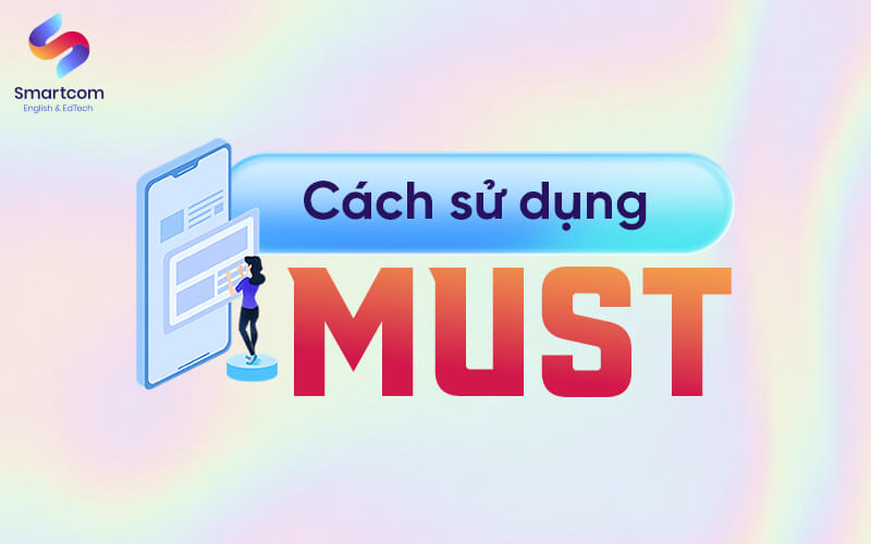 cách sử dụng must