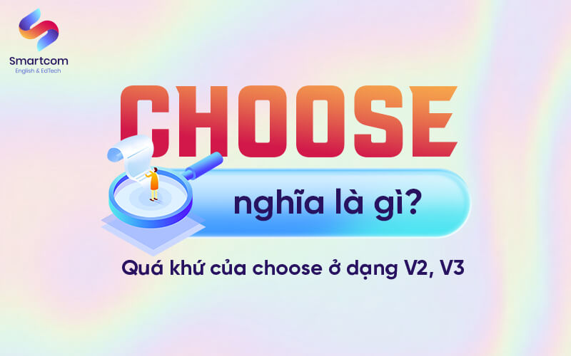 choose nghĩa là gì