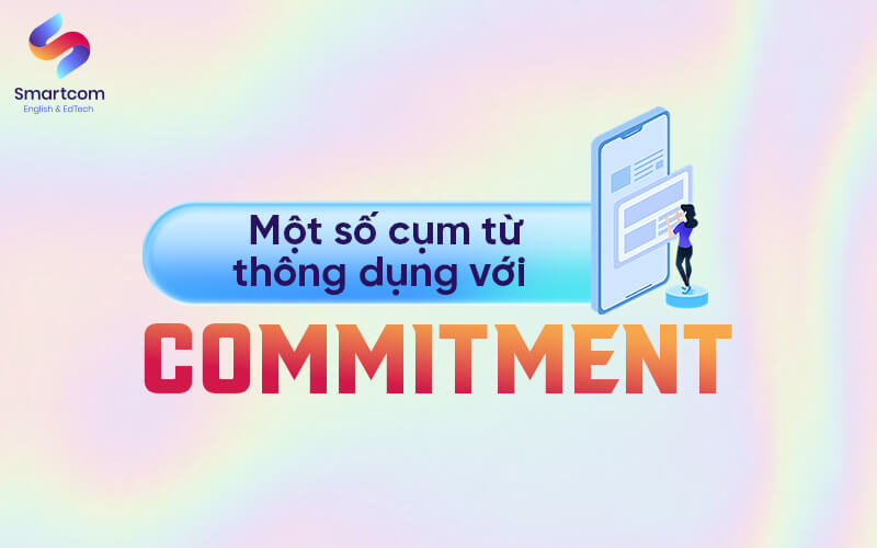 cụm từ thông dụng với commit