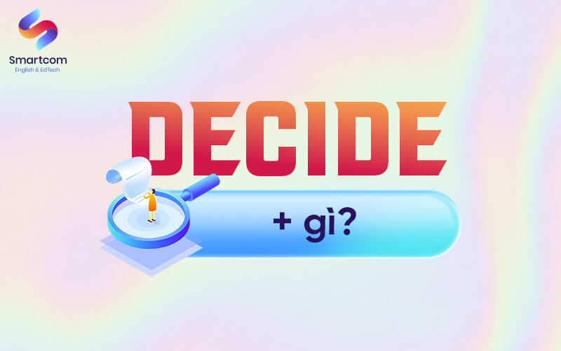 decide là gì