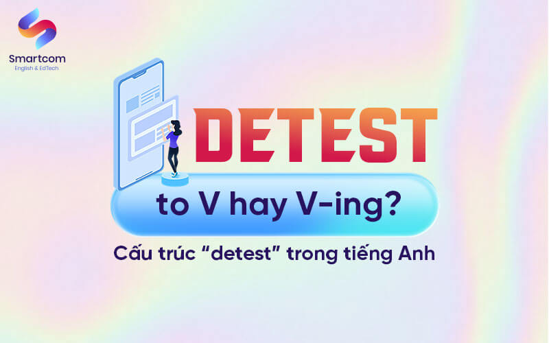 detest to v or ving