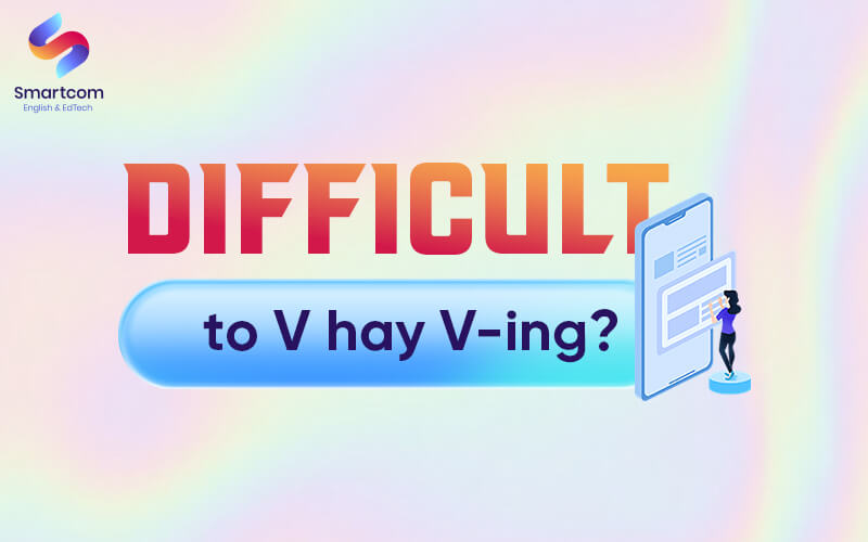 difficult to v or ving