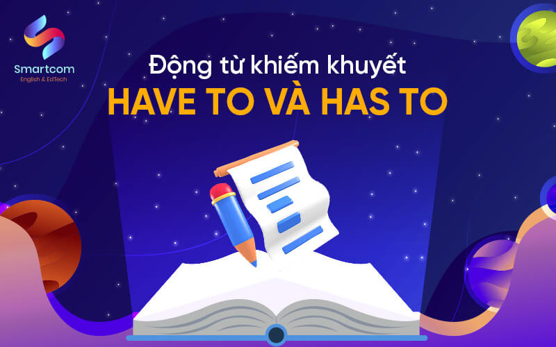 động từ khiếm khuyết have to và has to