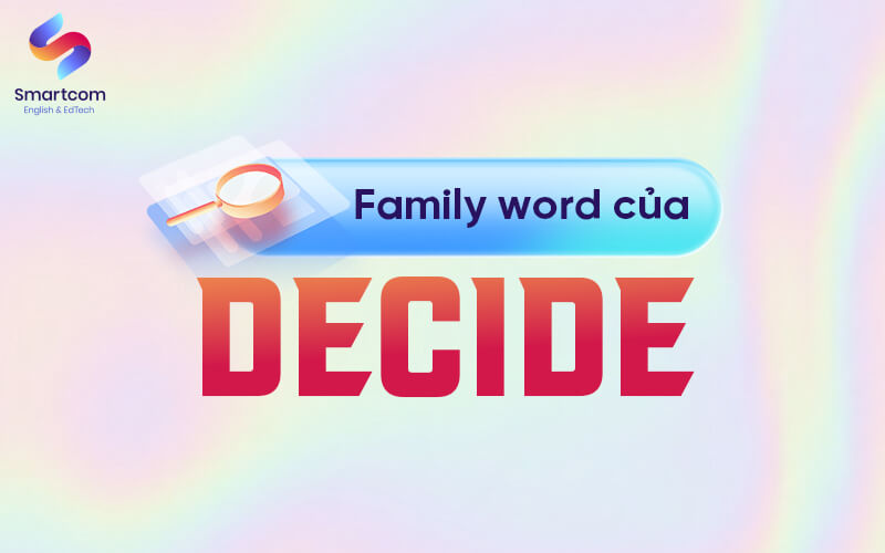 family word của decide