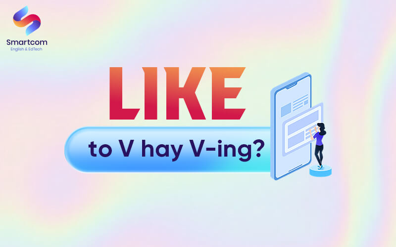 like to v or ving