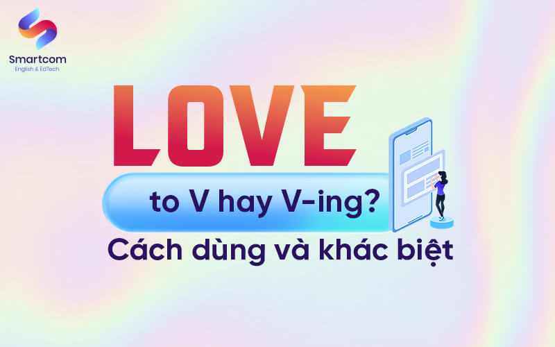 love to v or ving