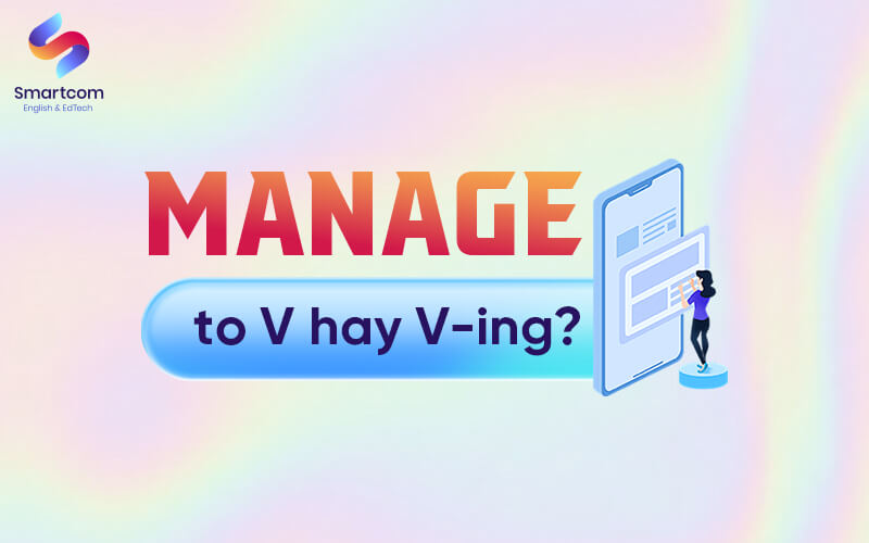 manage to v or ving