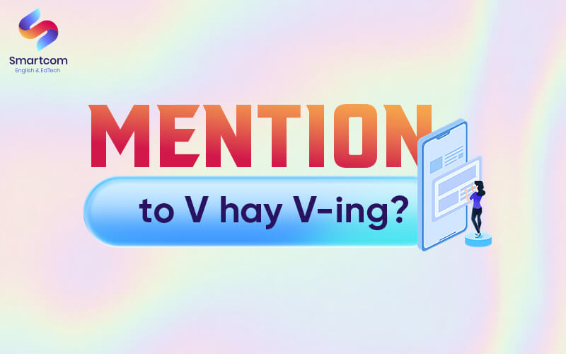 mention to v or ving