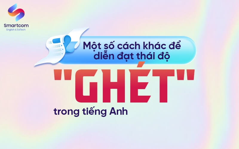 một số cách diễn đạt của hate