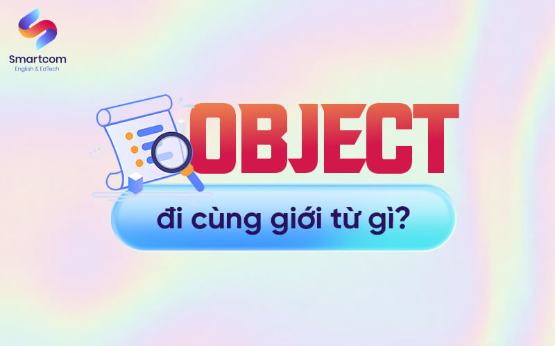 object đi với giới từ gì