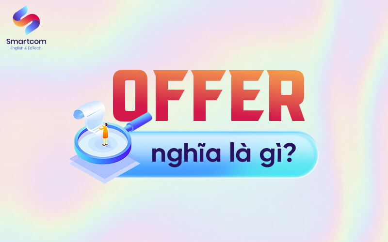 offer nghĩa là gì