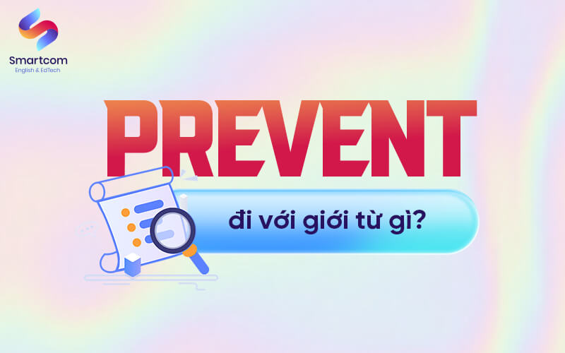 prevent đi với giới từ gì