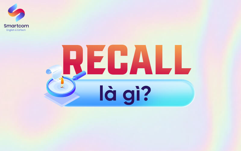 recall nghĩa là gì