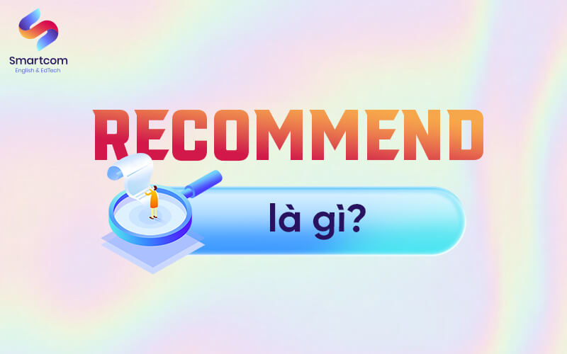 recommend nghĩa là gì