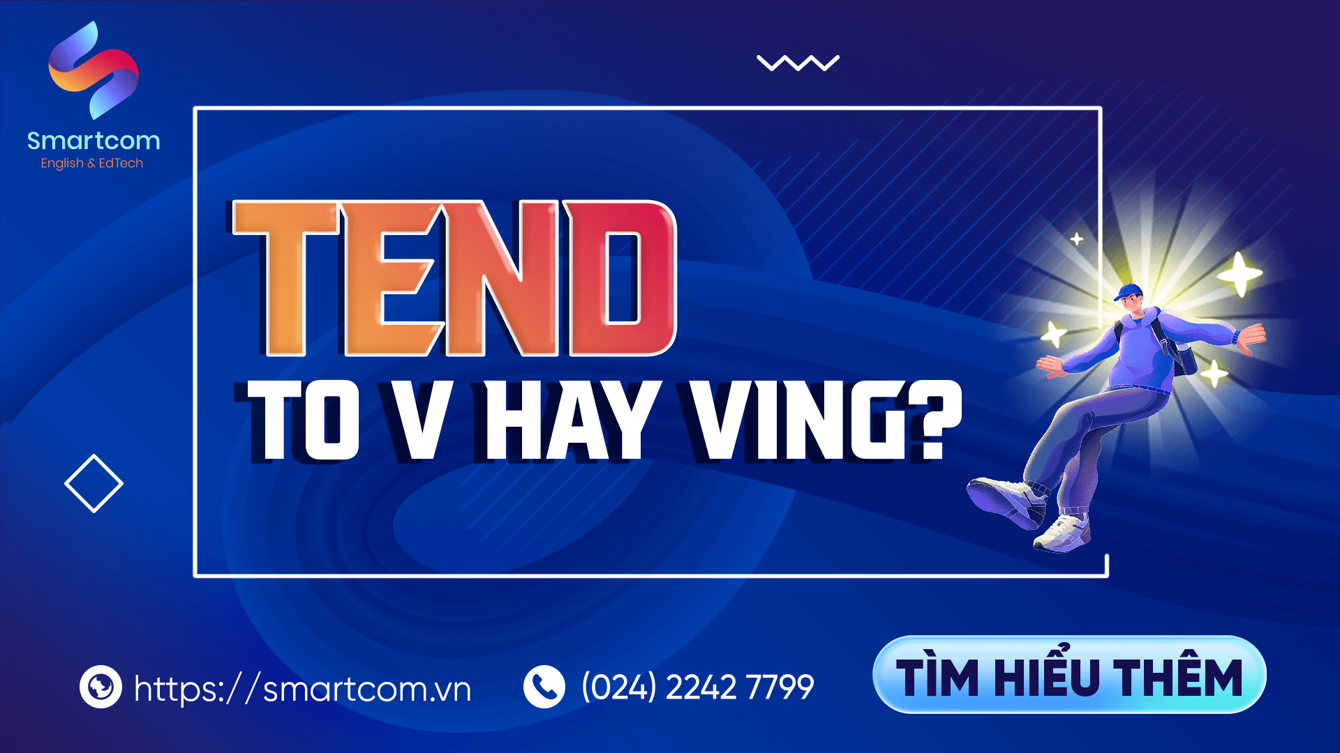 Ảnh nền đường dẫn điều hướng của bài viết Tend to V hay Ving