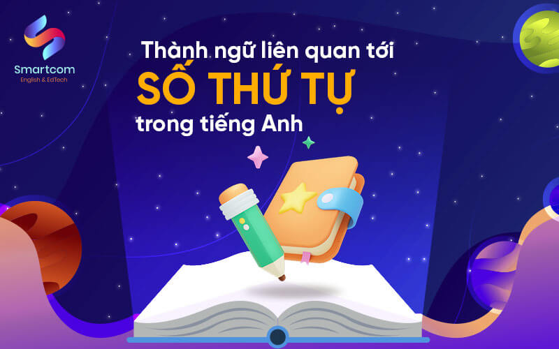 thành ngữ liên quan đến số thứ tự trong tiếng anh
