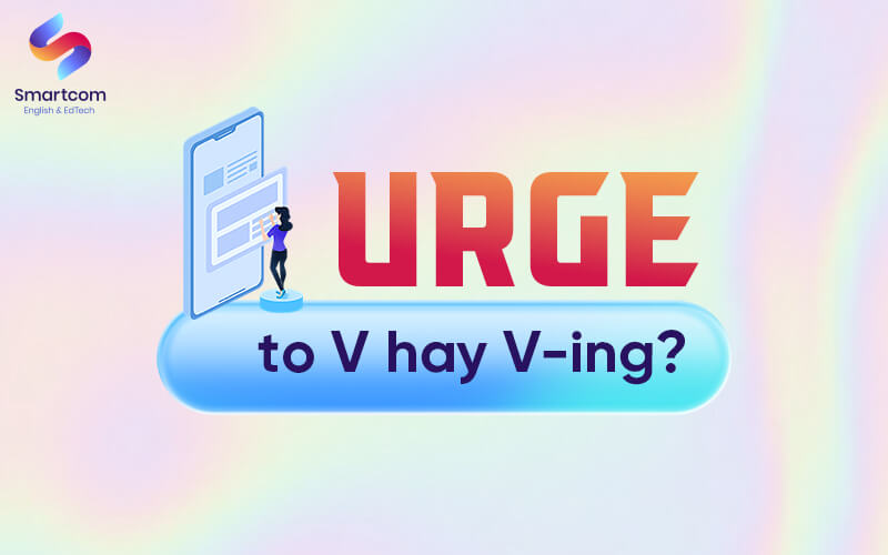 urge to v or ving