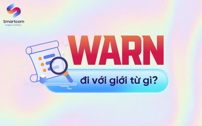 warn đi với giới từ gì