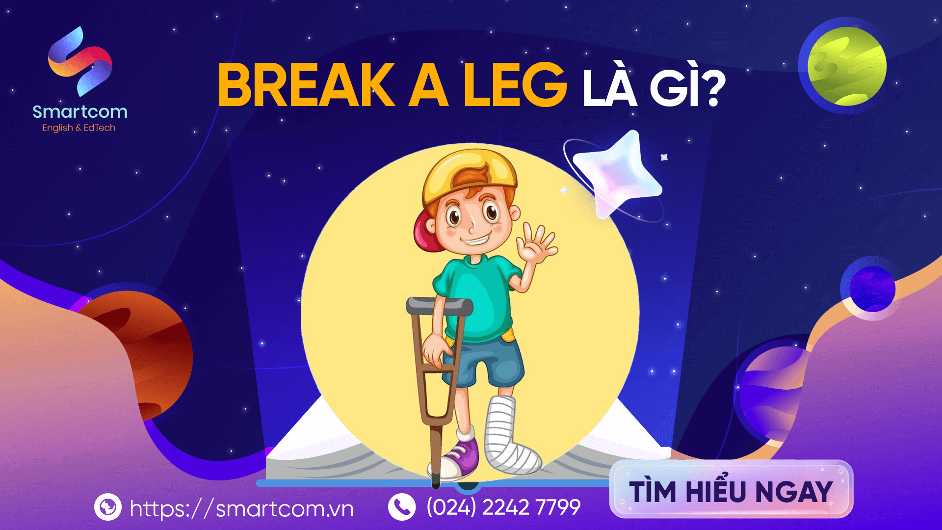Break a leg là gì?