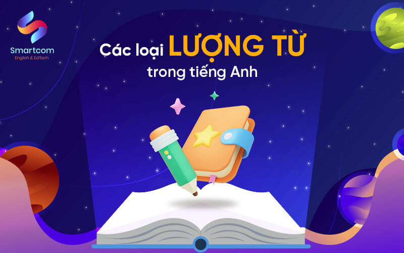 các loại lượng từ trong tiếng anh các loại lượng từ trong tiếng anh