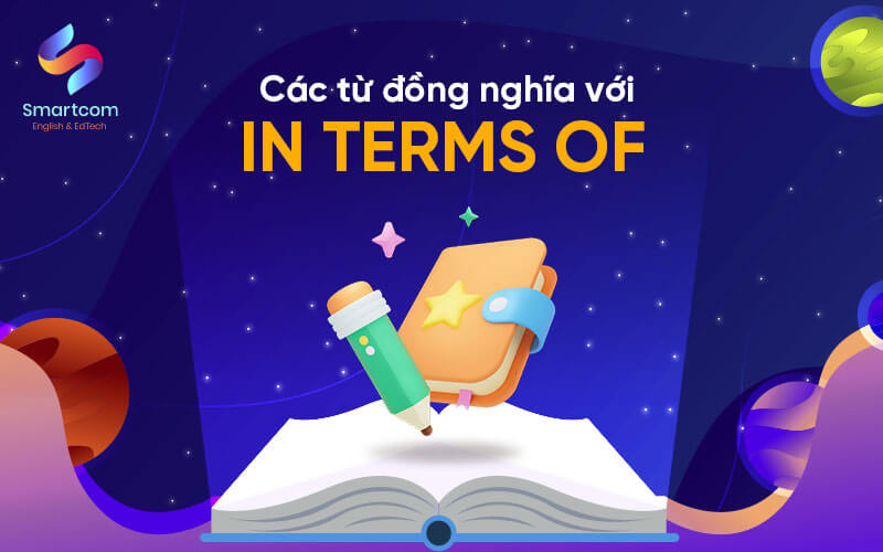các từ đồng nghĩa với in terms of