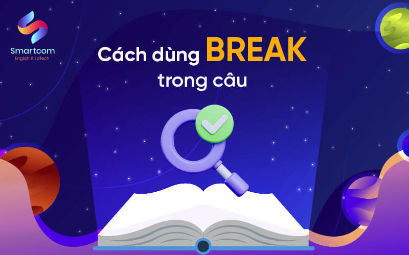 cách dùng break trong câu