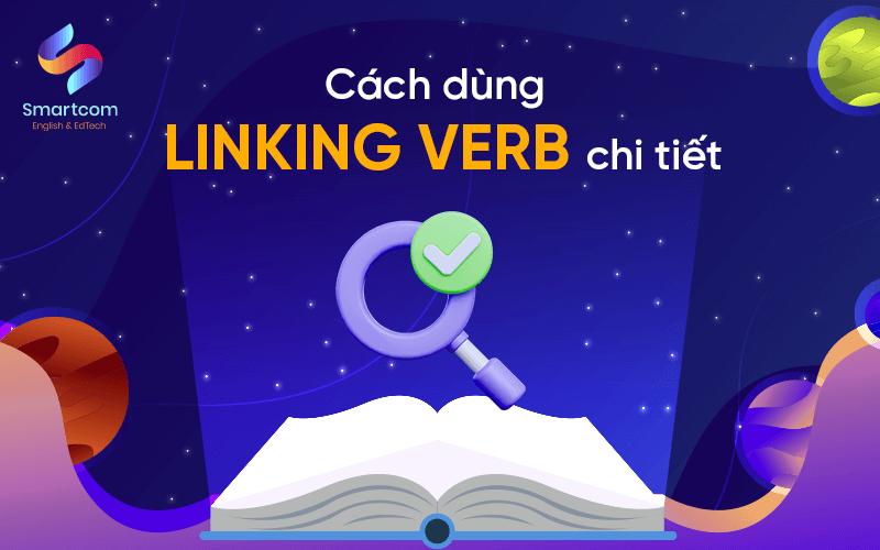 cách dùng linking verb cách dùng linking verb