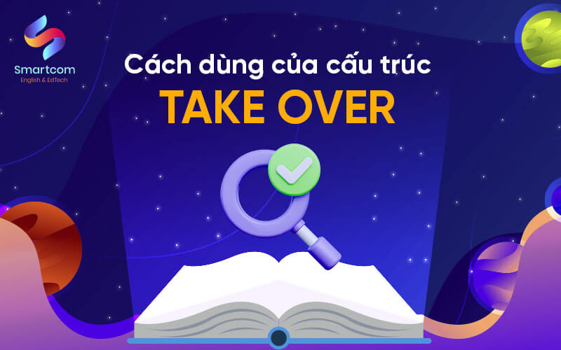 cách dùng take over