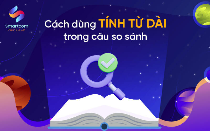 cách dùng tính từ dài trong câu so sánh cách dùng tính từ dài trong câu so sánh