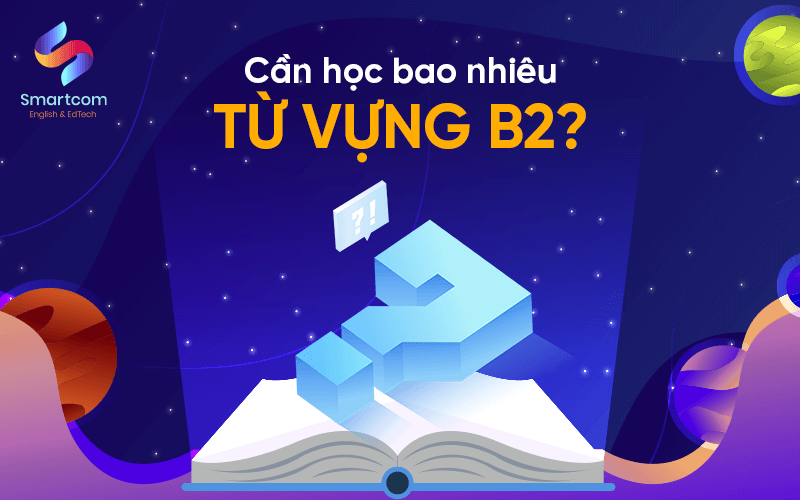 cần học bao nhiêu từ vựng b2