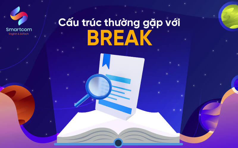 cấu trúc thường gặp với break
