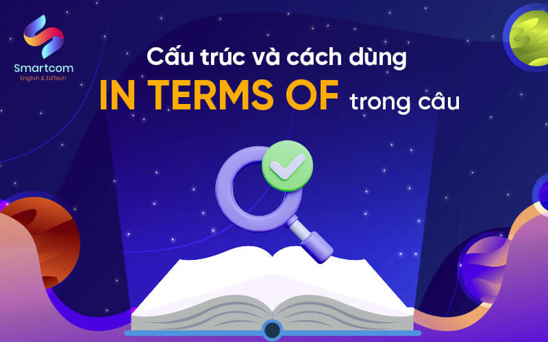 cấu trúc và cách dùng in terms of